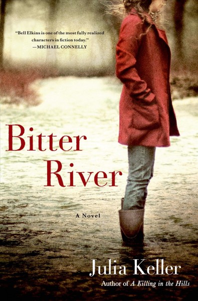 Bitter River / Julia Keller.