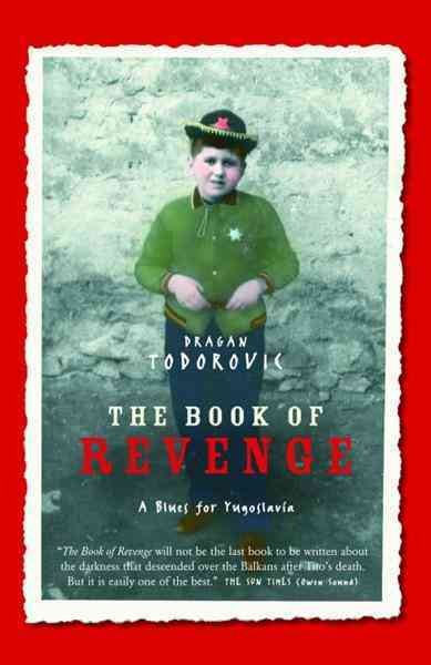 The book of revenge [electronic resource] / Dragan Todorovic.