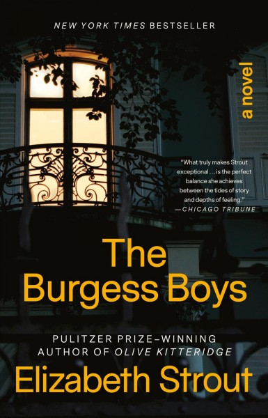 The burgess boys [electronic resource] : a novel / Elizabeth Strout.