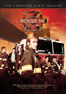 Rescue Me [dvd] the complete first season / Created by Dennis Leary and Peter Tolan.
