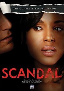Scandal. The complete second season / an ABC Studios production ; ShondaLand ; created by Shonda Rhimes.