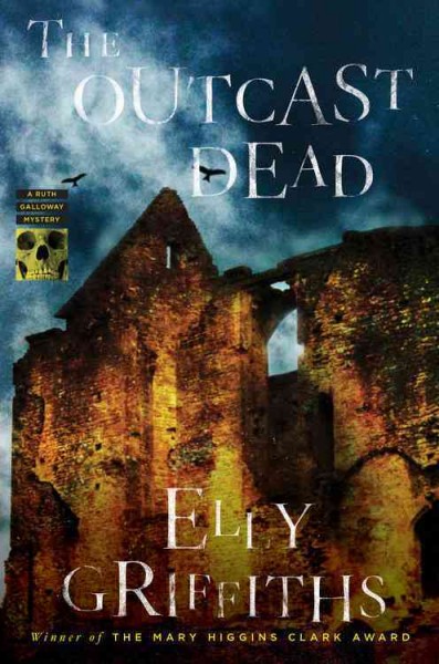 The outcast dead / Elly Griffiths.