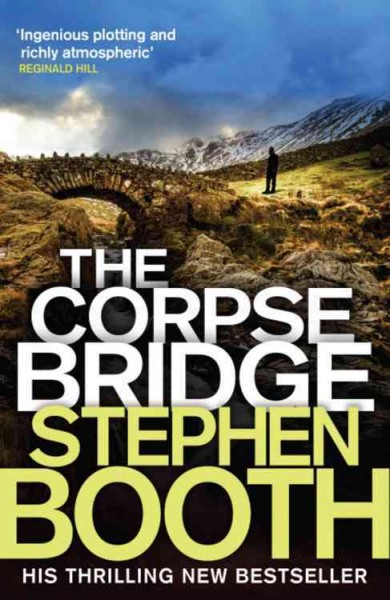 The Corpse Bridge / Stephen Booth.