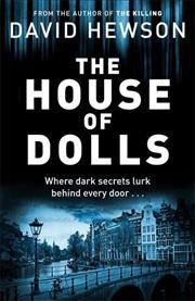 The house of dolls / David Hewson.