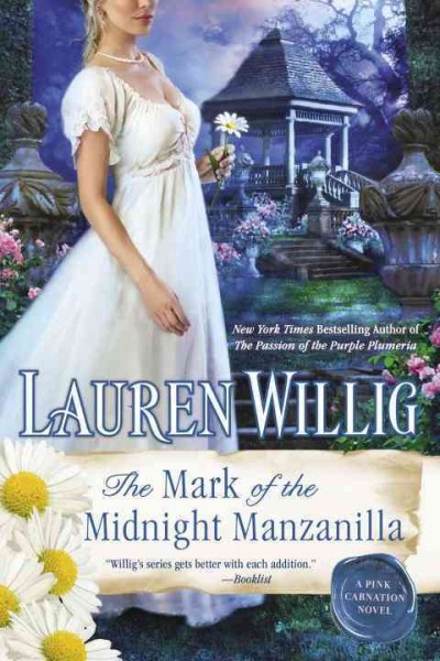 The mark of the midnight manzanilla / Lauren Willig.