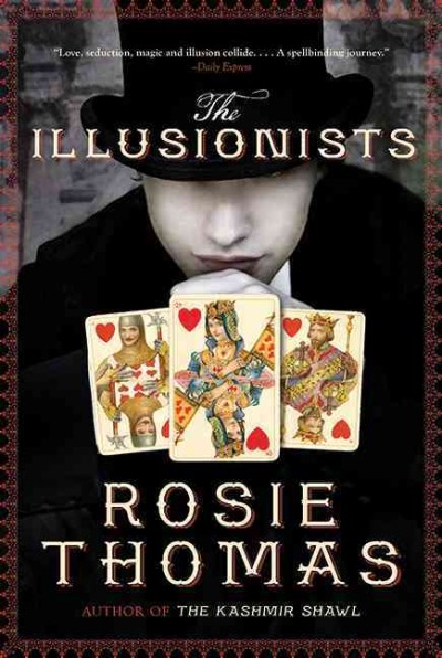 The illusionists / Rosie Thomas.