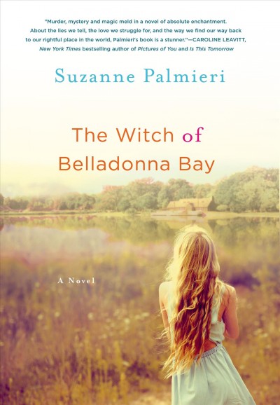 The witch of Belladonna Bay / Suzanne Palmieri.