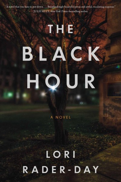 The black hour / Lori Rader-Day.