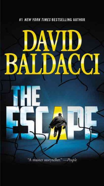 The escape : a novel / David Baldacci.