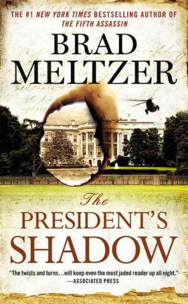 The President's shadow / Brad Meltzer.
