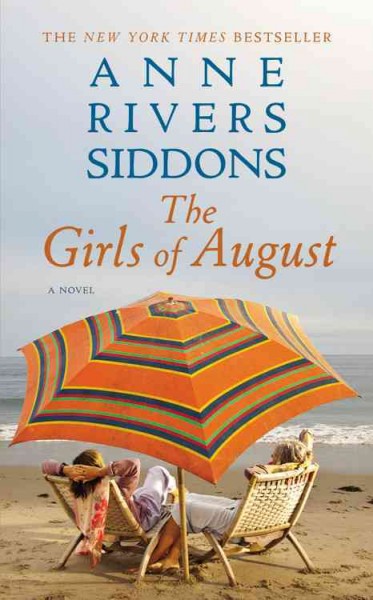 The girls of August / Anne Rivers Siddons.