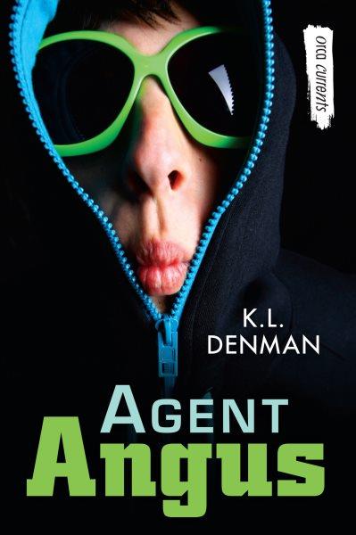 Agent Angus [electronic resource] / K.L. Denman.