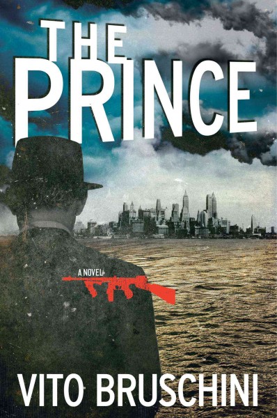 The prince / Vito Bruschini ; translated by Anne MIlano Appel.