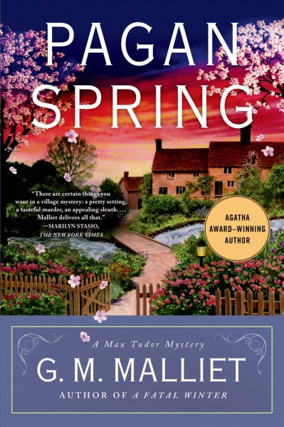 Pagan spring : a Max Tudor novel / G. M. Malliet.