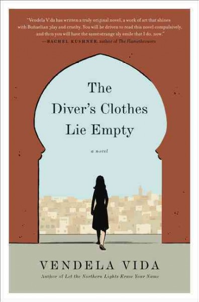 The diver's clothes lie empty : a novel  Vendela Vida.