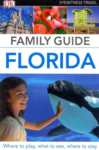Family guide. Florida.