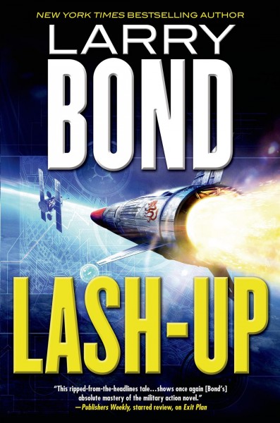 Lash-up / Larry Bond.