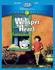 Whisper of the heart [videorecording] / Studio Ghibli ; Tokuma Shoten, Nippon Television Network ; original manga by Aoi Hiiragi ; screenplay and storyboard by Hayao Miyazaki ; produced by Toshio Suzuki ; directed by Yoshifumi Kondo.