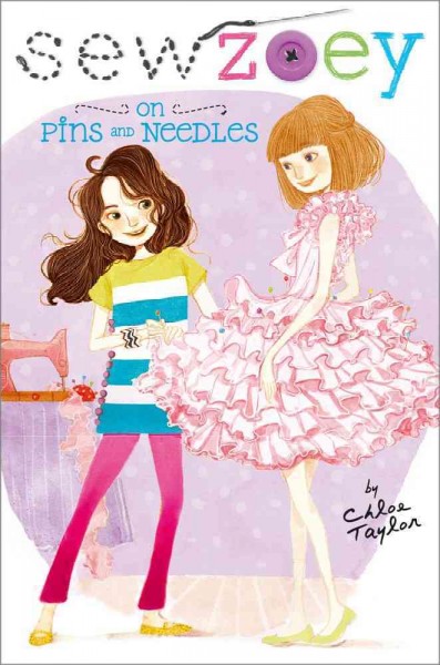 On pins and needles / written by Chloe Taylor ; illustrated by Nancy Zhang.