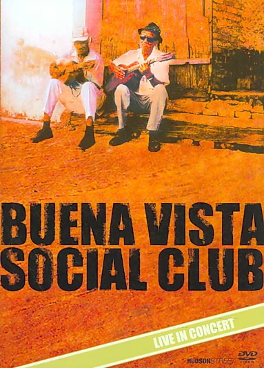 Buene Vista Social Club live in concert [videorecording] / realisation, John Matarazzo.