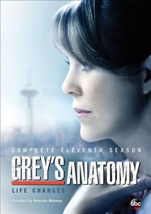 Grey's Anatomy. Season eleven. / ABC Studios ; Mark Gordon Company ; Touchstone Television.