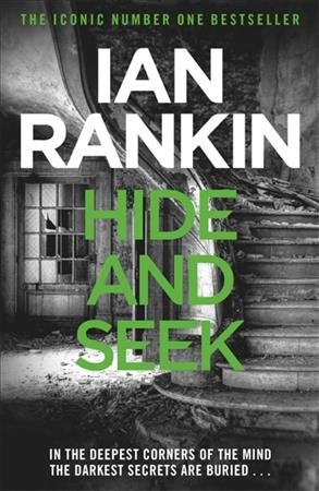 Hide and seek / Ian Rankin.