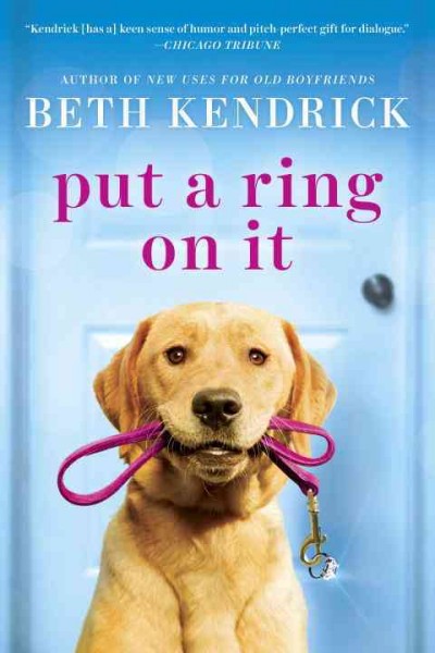 Put a ring on it / Beth Kendrick.