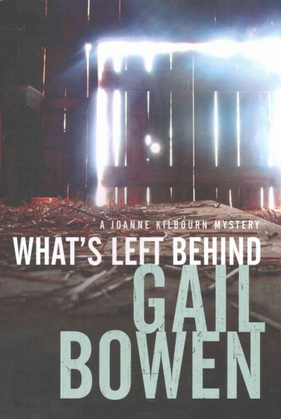 What's left behind / Gail Bowen.