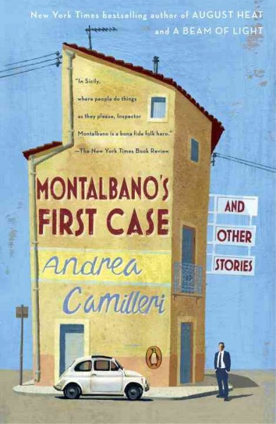 Montalbano's first case and other stories / Andrea Camilleri ; translated by Stephen Sartarelli.