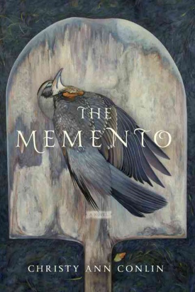 The memento : a novel / Christy Ann Conlin.