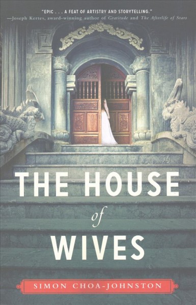 The house of wives / Simon Choa-Johnston.