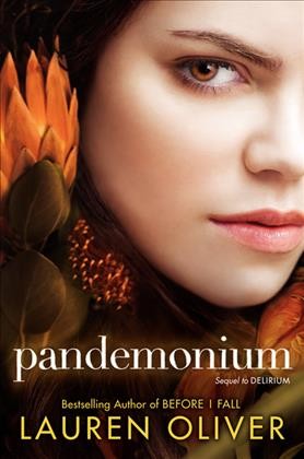 Pandemonium [electronic resource] / Lauren Oliver.