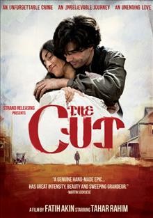The cut [videorecording (DVD)] / written, directed and produced by Fatih Akin ; co-written by Mardik Martin.