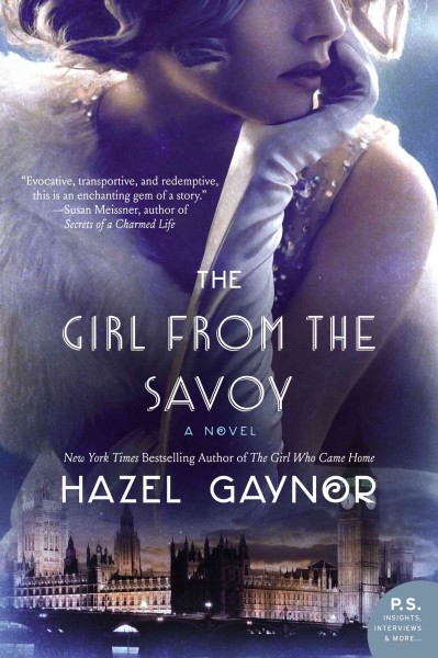 The girl from the Savoy / Hazel Gaynor.