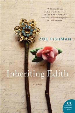 Inheriting Edith : a novel / Zoe Fishman.