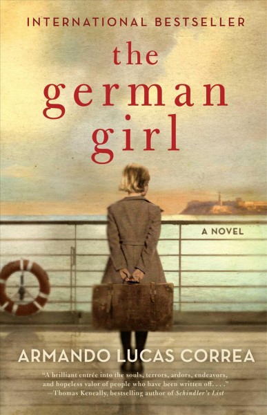 The German girl / Armando Lucas Correa ; translated by Nick Caistor.