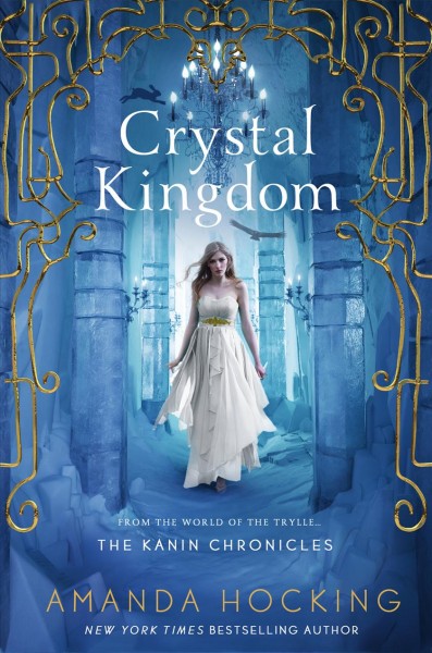 Crystal Kingdom / Amanda Hocking.