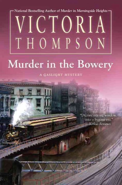 Murder in the Bowery / Victoria Thompson.