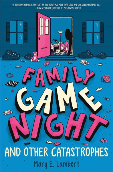 Family game night and other catastrophes / Mary E. Lambert.