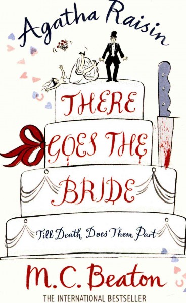 There goes the bride / M.C. Beaton.