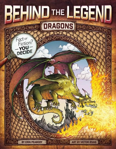 Dragons / by Erin Peabody ; art by Victor Rivas.