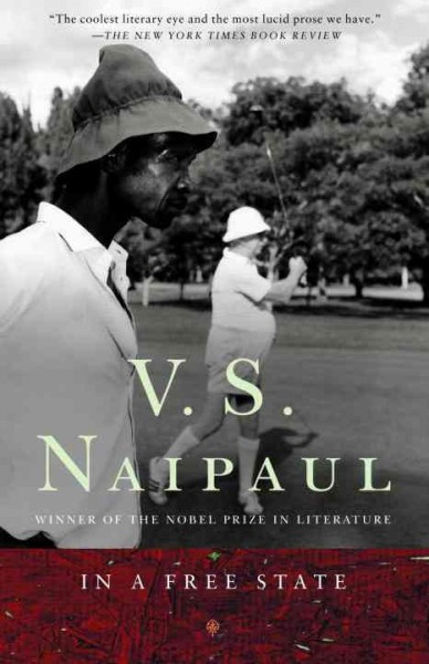 In a free state / V.S. Naipaul.