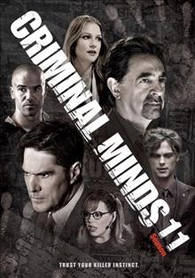 Criminal minds. The eleventh season / ABC Studios and CBS Studios, Inc. ; created by Jeff Davis.