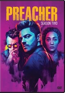 Preacher. Season two / developed by Sam Catlin & Seth Rogen & Evan Goldberg.