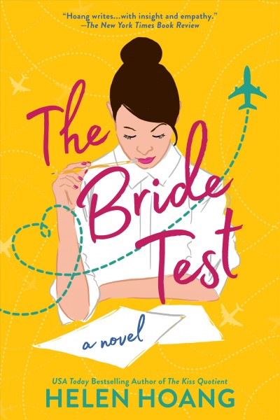 The bride test : a novel / Helen Hoang.