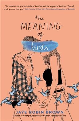 The meaning of birds / Jane Robin Brown.