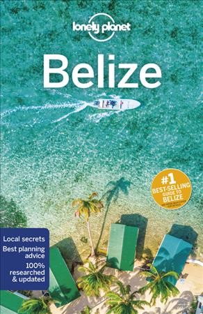 Belize / Paul Harding, Ray Bartlett, Ashley Harrell.