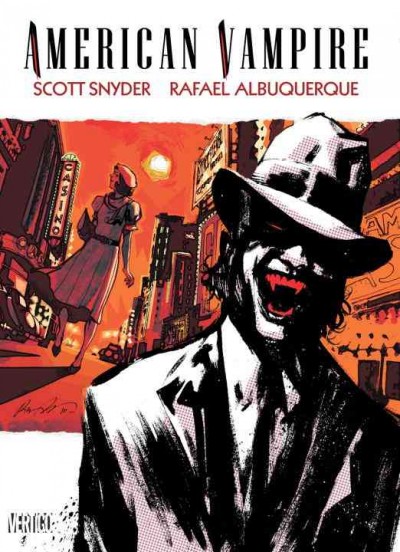 American vampire. Volume two / writer, Scott Snyder ; artists, Rafael Albuquerque, Mateus Santolouco ; colorist, Dave McCaig ; letterer, Steve Wand.