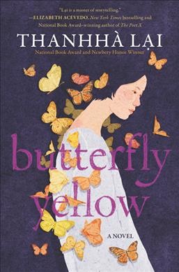 Butterfly yellow / Thanhha Lai.
