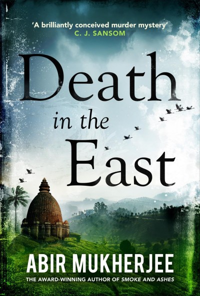 Death in the East / Abir Mukherjee.